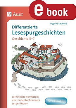 E-Book (pdf) Differenzierte Lesespurgeschichten Geschichte 5-7 von Angelika Kaufhold