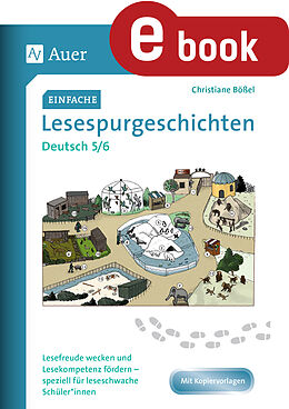 E-Book (pdf) Einfache Lesespurgeschichten Deutsch 5-6 von Christiane Bößel