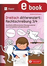 E-Book (pdf) Dreifach differenziert Rechtschreibung 3 4 von Stefanie Pohlmann