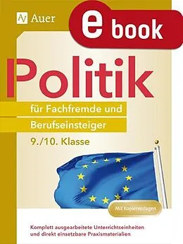 E-Book (pdf) Politik für Fachfremde und Berufseinsteiger 9-10 von Joachim Traub