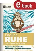 E-Book (pdf) Endlich Ruhe im Klassenzimmer Sekundarstufe von Felix Reichel