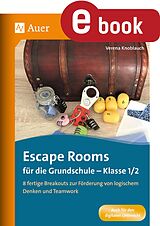 E-Book (pdf) Escape Rooms für die Grundschule - Klasse 1/2 von Verena Knoblauch