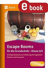 E-Book (pdf) Escape Rooms für die Grundschule - Klasse 3-4 von Verena Knoblauch
