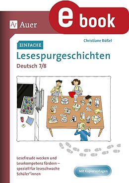 E-Book (pdf) Einfache Lesespurgeschichten Deutsch 7-8 von Christiane Bößel
