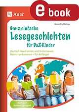 E-Book (pdf) Ganz einfache Lesegeschichten für DaZ-Kinder von Annette Weber