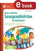 E-Book (pdf) Ganz einfache Lesegeschichten für DaZ-Kinder von Annette Weber