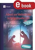 E-Book (pdf) Advent und Weihnachten im Religionsunterricht 1-4 von Edelgard Moers