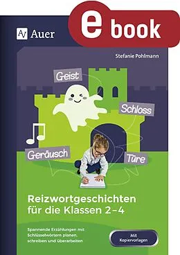 E-Book (pdf) Reizwortgeschichten für die Klassen 2-4 von Stefanie Pohlmann