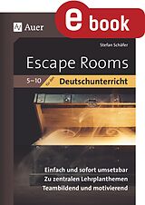 E-Book (pdf) Escape-Rooms für den Deutschunterricht 5-10 von Stefan Schäfer