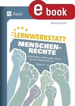 E-Book (pdf) Lernwerkstatt Menschenrechte von Michael Freund