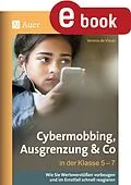 E-Book (pdf) Cybermobbing, Ausgrenzung & Co in der Klasse 5-7 von Verena de Visser