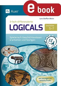 E-Book (pdf) Dreifach-differenzierte Logicals Geschichte 5-7 von Lars-Steffen Meier