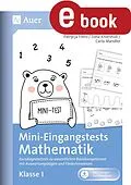 E-Book (pdf) Mini-Eingangstests Mathematik - Klasse 1 von Patrycja Frenz, Carla Mandler, Zoha Khorshidi