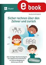 E-Book (pdf) Sicher rechnen über den Zehner und zurück von Sandra Kroll-Gabriel