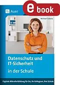 E-Book (pdf) Datenschutz und IT-Sicherheit in der Schule von Auer Verlag