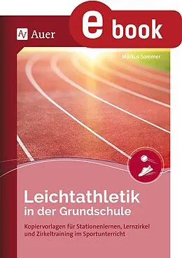 E-Book (pdf) Leichtathletik in der Grundschule von Markus Sommer