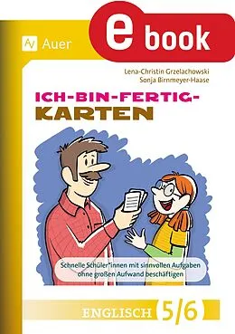 E-Book (pdf) Ich-bin-fertig-Karten Englisch Klassen 5-6 von Sonja Birnmeyer-Haase, Lena-Christin Grzelachowski