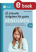 E-Book (pdf) Schnelle Aufgaben für gutes Benehmen 5-6 von Alexandra Vetter