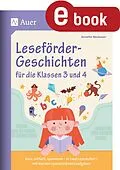 E-Book (pdf) Leseförder-Geschichten für die Klassen 3 und 4 von Annette Neubauer