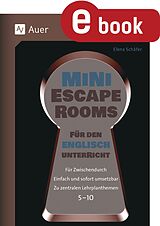 E-Book (pdf) Mini-Escape Rooms für den Englischunterricht von Elena Schäfer