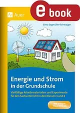 E-Book (pdf) Energie und Strom in der Grundschule von Silvia Segmüller-Schwaiger