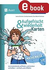 E-Book (pdf) Aufgefrischt-und-wiederholt-Karten Mathematik 5-6 von Lena-Christin Grzelachowski, Eva-Marie Kremser