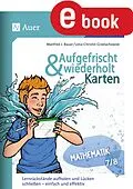 E-Book (pdf) Aufgefrischt-und-wiederholt-Karten Mathematik 7-8 von Manfred J. Bauer, Lena-Christin Grzelachowski