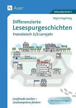 E-Book (pdf) Differenzierte Lesespurgeschichten Französisch 2-3 von Regina Dietzschke-Vogelsang