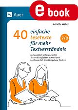E-Book (pdf) 40 einfache Lesetexte für mehr Textverständnis 7-8 von Annette Weber