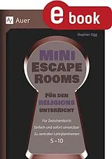 E-Book (pdf) Mini-Escape Rooms für den Religionsunterricht von Stephan Sigg