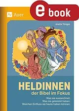 E-Book (pdf) Heldinnen der Bibel im Fokus von Anette Töniges
