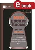E-Book (pdf) Mini-Escape Rooms für den Biologieunterricht von Elona Gutschlag, Hannah Gutschlag