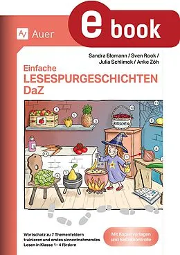 E-Book (pdf) Einfache Lesespurgeschichten DaZ von Anke Zöh, Julia Schlimok, Sandra Blomann