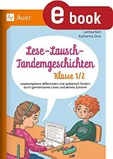 E-Book (pdf) Lese-Lausch-Tandemgeschichten - Klasse 12 von Larissa Keri, Katharina Julia Zera