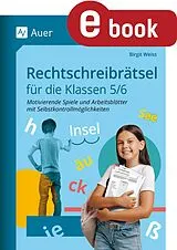 E-Book (pdf) Rechtschreibrätsel für die Klassen 5-6 von Birgit Weiss