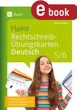 E-Book (pdf) Meine Rechtschreib-Übungskarten Deutsch 5-6 von Stefan Schäfer