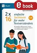 E-Book (pdf) 2 x 16 einfache Sachtexte für mehr Textverständnis 5-6 von Ingrid Semmelmann