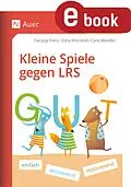 E-Book (pdf) Kleine Spiele gegen LRS von Patrycja Frenz, Zoha Khorshidi, Carla Langellotti