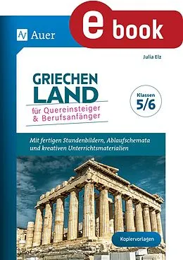 E-Book (pdf) Griechenland für Quereinsteiger & Berufsanfänger von Julia Elz