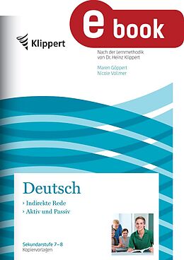 E-Book (pdf) Indirekte Rede - Aktiv und Passiv von Maren Göppert, Nicole Vollmer