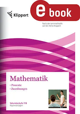 E-Book (pdf) Prozente - Zuordnungen von Heiner Juen, Sigrid Hohmeyer, Johanna Harnischfeger