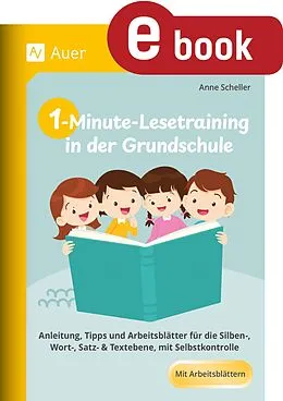 E-Book (pdf) 1-Minute-Lesetraining in der Grundschule von Anne Scheller