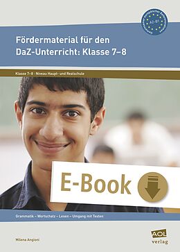 E-Book (pdf) Fördermaterial für den DaZ-Unterricht: Klasse 7-8 von Milena Angioni