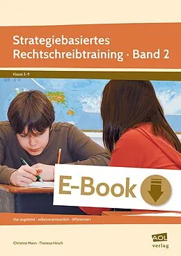 E-Book (pdf) Strategiebasiertes Rechtschreibtraining Band 2 von Christine Mann, Theresia Hirsch