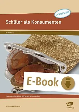 E-Book (pdf) Schüler als Konsumenten von Jennifer Kriebitzsch-Neuburg