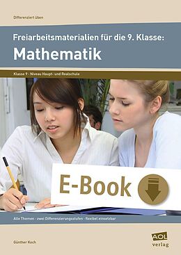E-Book (pdf) Freiarbeitsmaterialien f. d. 9. Klasse: Mathematik von Günther Koch