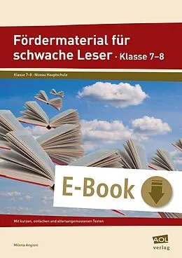 E-Book (pdf) Fördermaterial für schwache Leser - Klasse 7-8 von Milena Angioni