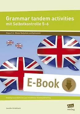 E-Book (pdf) Grammar tandem activities mit Selbstkontrolle 5-6 von Jennifer Kriebitzsch-Neuburg