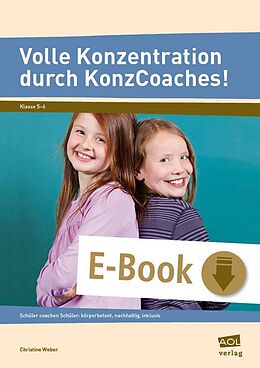 E-Book (pdf) Volle Konzentration durch KonzCoaches! (Sek) von Christine Weber