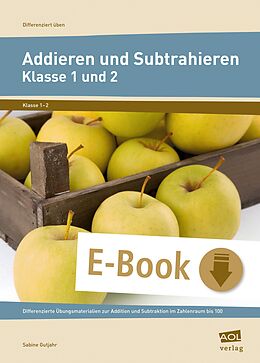 E-Book (pdf) Addieren und Subtrahieren - Klasse 1 und 2 von Sabine Gutjahr